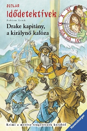 Fabian Lenk - Drake kapitny, a kirlyn kalza