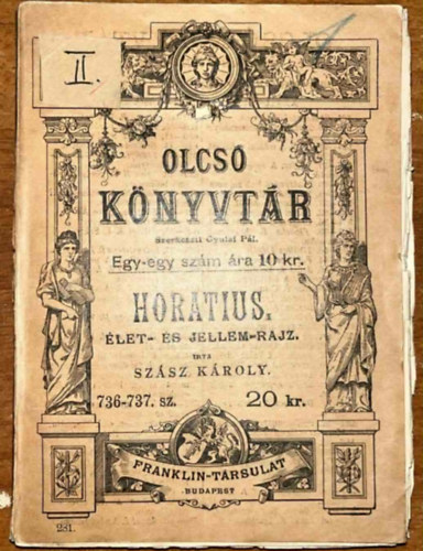 Szász Károly Gyulai Pál - Olcsó könyvtár - Horatius