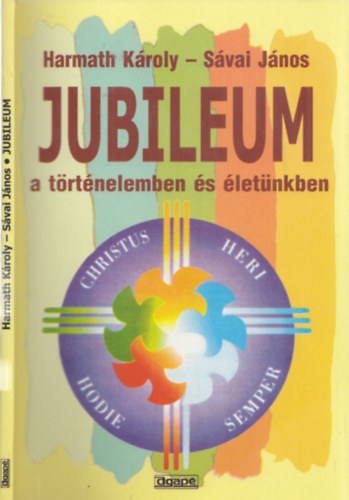 Jubileum a trtnelemben s letnkben
