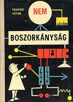 Tekns Pter - Nem boszorknysg (bvr knyvek)