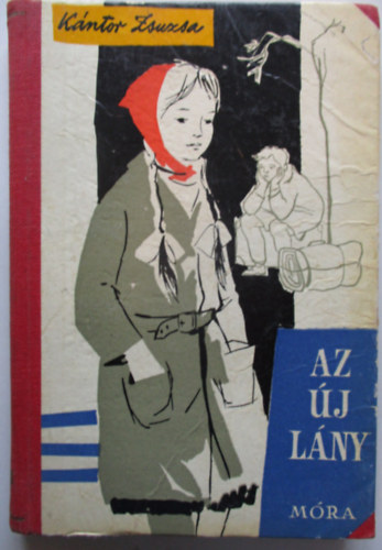 K�ntor Zsuzsa - Az �j l�ny