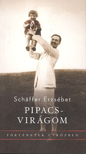 Schffer Erzsbet - Pipacsvirgom