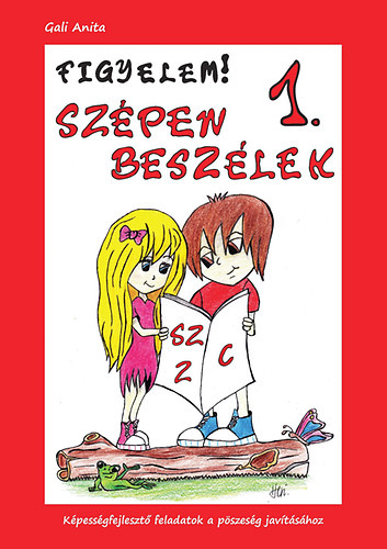 Gali Anita - Figyelem! Szpen beszlek 1. (sz-z-c)