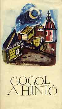 Nyikolaj Vasziljevics Gogol - A hint�