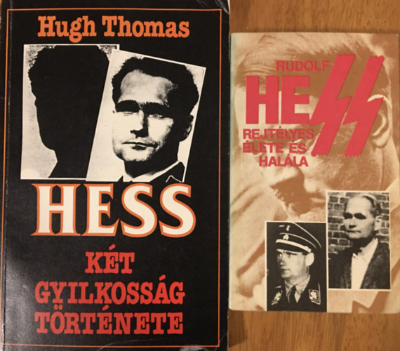 Hugh Thomas Pintr Istvn  (szerk.) - Hess - kt gyilkossg trtnete + Hess rejtlyes lete s halla (2 ktet)