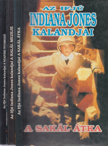 3 db. Az ifj Indiana Jones kalandjai (A sakl tka + A hall mezeje + A szafri nyomoz)