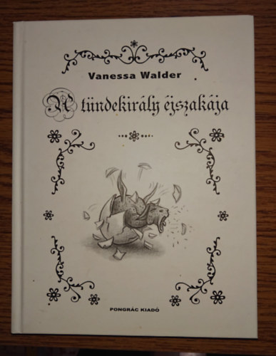 Vanessa Walder - A t�ndekir�ly �jszak�ja