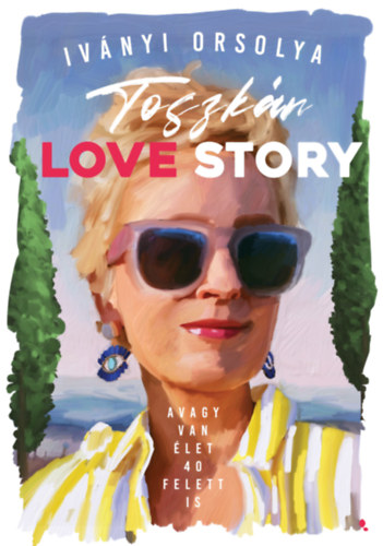 Iv�nyi Orsolya - Toszk�n Love Story