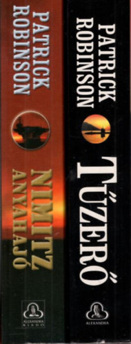 Patrick Robinson - 2 db Patrick Robinson regny: Tzer + Nimitz anyahaj