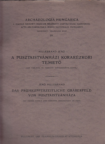 Hillebrand Jenő - A pusztaistvánházi korarézkori temető