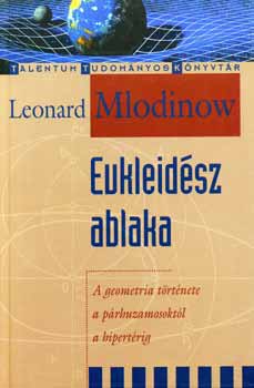 Leonard Mlodinow - Eukleidsz ablaka