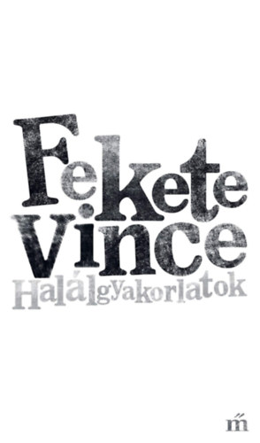 Fekete Vince - Hallgyakorlatok