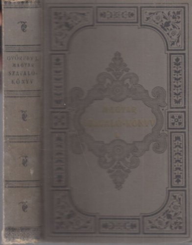 Gyrffy Jnos  (sszelltotta) - Magyar szaval-knyv (vlogatott kltemnyek) 1-5. fzet (egy ktetben)