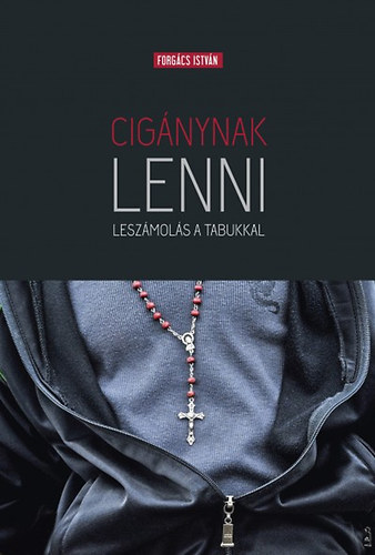 Forgcs Istvn - Cignynak lenni