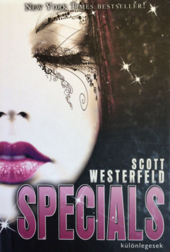 Scott Westerfeld - Specials - K�l�nlegesek
