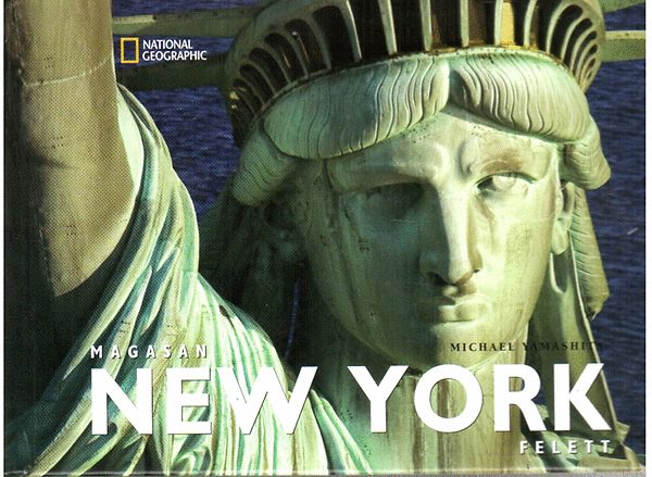 Michael Yamashita - Magasan New York felett