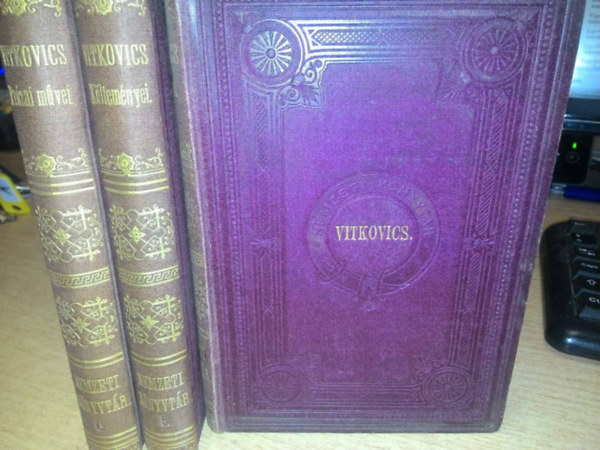 Vitkovics Mihály - Vitkovics Mihály munkái I-III.