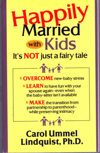 Carol Ummel Lindquist - Happily Married with Kids - It's not just a fairy tale