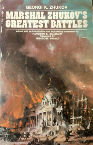 Georgi K. Zhukov - Marshal Zukov's greatest battles