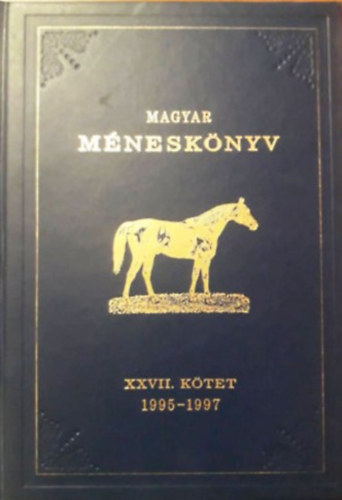 Magyar mnesknyv XXVII. ktet 1995-1997 + Mnesknyv I. ktet 1995-1997