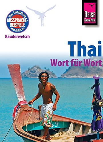 Martin Lutterjohann - Kauderwelsch Sprachführer Thai - Wort für Wort