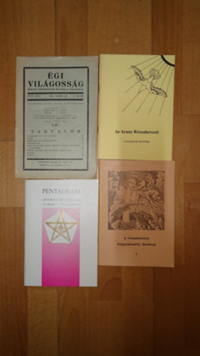 Catharose de Petri - 4 okkult kkiadvány: Az Arany Rózsakereszt, Égi világosság (1944. február), A rózsakereszt megszabadítóó ösvénye