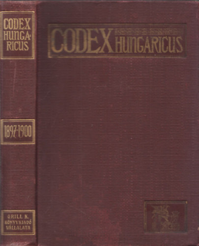 Dr. Rth-Vgh Istvn - 1897-1900. vi trvnycikkek - Codex Hungaricus - Magyar Trvnyek: Az alkalmazsban lev magyar trvnyek gyjtemnye