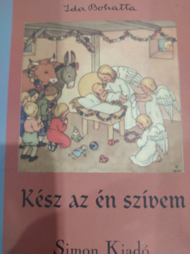 Ida Bohatta - Ksz az n szvem