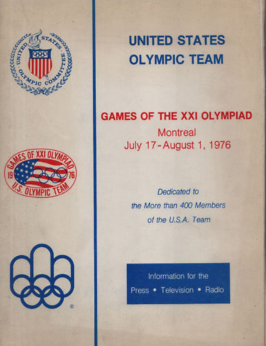 United States Olympic Team - Games of the XXI Olympiad (Montreal July 17 - August 1, 1976)