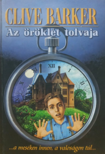 Clive Barker - Az rklt tolvaja