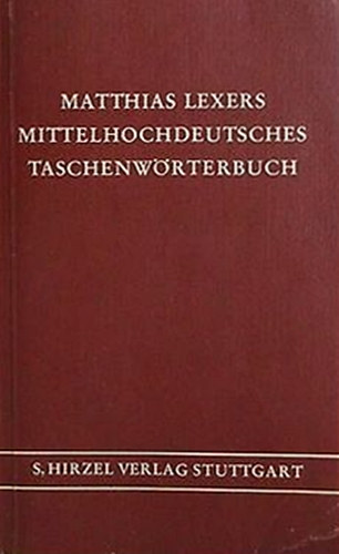 Matthias Lexer - Mittelhochdeutsches taschenwrterbuch