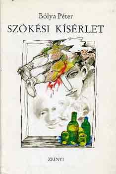 Bólya Péter - Szökési kísérlet