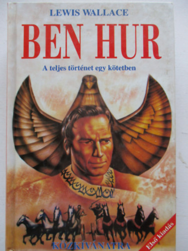 Lewis Wallace - Ben Hur (A teljes t�rt�net egy k�tetben)