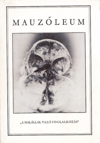 Mauzleum - Hallbirodalom (A halllal val foglalkozs)