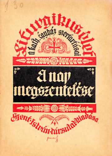 Szunyogh X. Ferenc  (szerk.) - Liturgikus let V.: A nap megszentelse