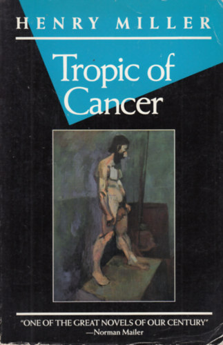 Henry Miller - Tropic of Cancer