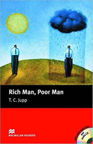 T. C. Jupp - Rich Man, Poor Man - with extra exercises and audio CD - Macmillan Readers Beginner