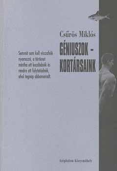 Cs�r�s Mikl�s - G�niuszok-kort�rsaink