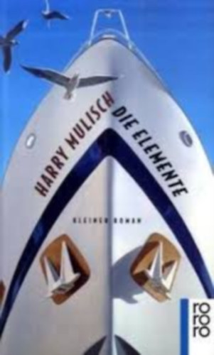 Harry Mulisch - Die Elemente