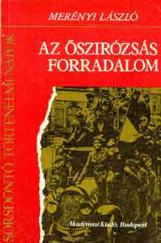 Mernyi Lszl - Az szirzss forradalom