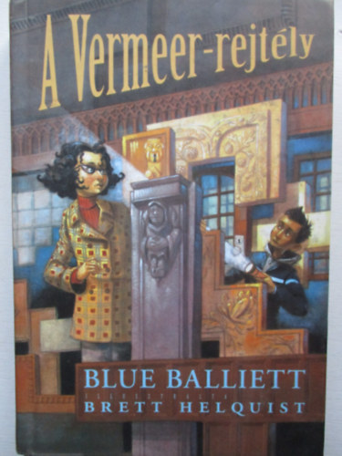 Blue Balliett - A Vermeer-rejtly