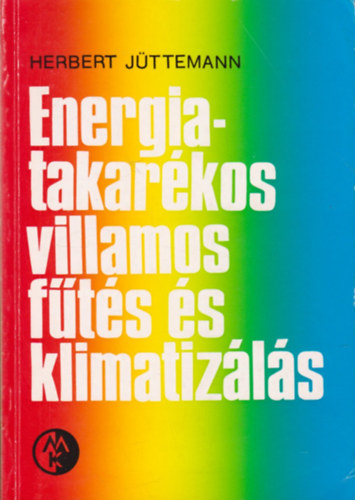 Herbert Jttemann - Energiatakarkos villamos fts s klimatizls