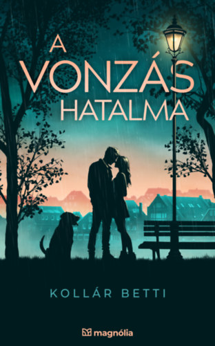 Kollr Betti - A vonzs hatalma