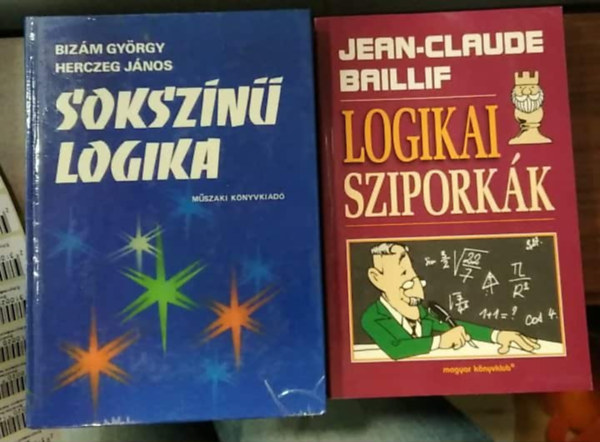 Bizm Gyrgy-Herczeg Jnos J.C. Baillif - Logikai sziporkk + Sokszn logika
