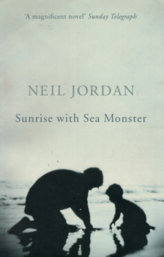 Neil Jordan - Sunrise With Sea Monster