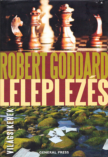 Robert Goddard - Leleplezs (Vilgsikerek)