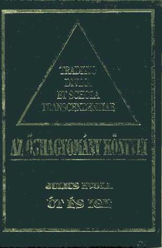 Julius Evola - Az shagyomny knyvei III. t s ige