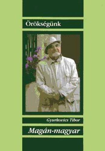 Gyurkovics Tibor - Mag�n-magyar