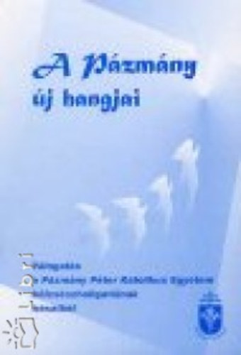 A Pzmny j hangjai
