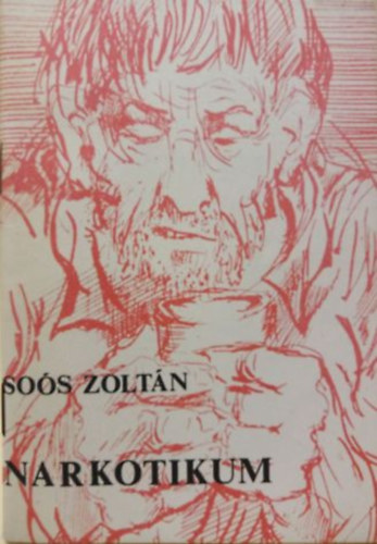 Sos Zoltn - Narkotikum